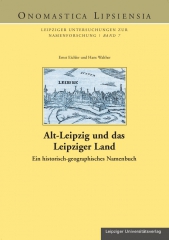 Alt-Leipzig und das Leipziger Land (Onomastica Lipsiensia)