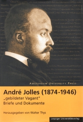 André Jolles (1874-1946) – "Gebildeter Vagant"