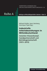 Industrielle Arbeitsbeziehungen in Mitteldeutschland: