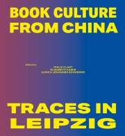 Book Culture from China – Traces in Leipzig