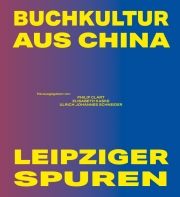 Buchkultur aus China – Leipziger Spuren
