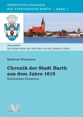 Chronik der Stadt Barth aus dem Jahre 1619