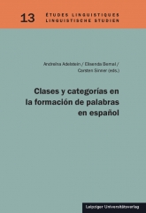 Clases y categorías en la formación de palabras en español