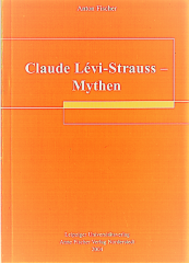 Claude Lévi-Strauss – Mythen