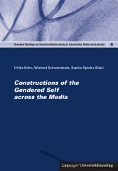 Constructions of the Gendered Self across the Media