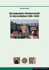 Das Augustiner-Chorherrenstift St. Afra in Meißen (1205–1539)