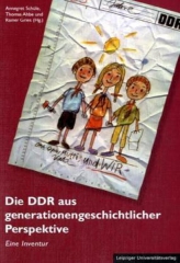 Die DDR aus generationengeschichtlicher Perspektive