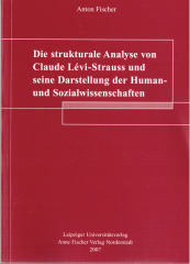 Die strukturale Analyse von Claude Lévi-Strauss und seine Darstellung der Human- und Sozialwissenschaften