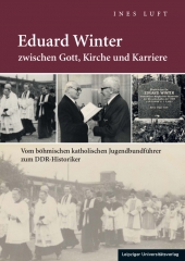 Eduard Winter zwischen Gott, Kirche und Karriere