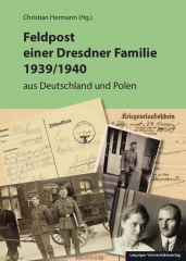 Feldpost einer Dresdner Familie 1939/1940