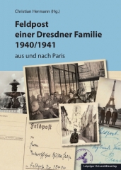 Feldpost einer Dresdner Familie 1940/1941