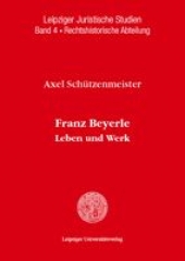 Franz Beyerle – Leben und Werk 