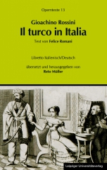 Gioachino Rossini: Il turco in Italia (Der Türke in Italien)