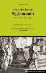 Gioachino Rossini: Sigismondo (Sigismund)