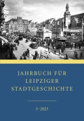 Jahrbuch für Leipziger Stadtgeschichte 2023