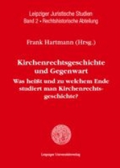 Kirchenrechtsgeschichte und Gegenwart