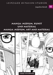 Manga: Medium, Kunst und Material / Manga: Medium, Art and Material 
