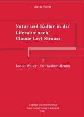 Natur und Kultur in der Literatur nach Claude Lévi-Strauss