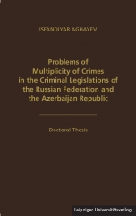Problems of Multiplicity of Crimes in the Criminal Legislations of the Russian Federation and the Azerbaijan Republic