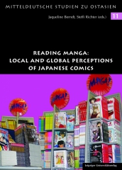 Reading Manga: Local and Global Perceptions of Japanese Comics