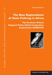 The New Regionalisms of State Policing in Africa