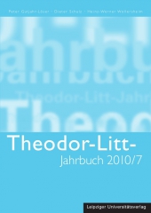 Theodor-Litt-Jahrbuch Band 2010/7: Wissenschaft und Akademische Bildung