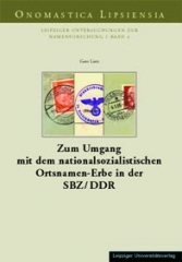 Zum Umgang mit dem nationalsozialistischen Ortsnamen-Erbe in der SBZ/DDR