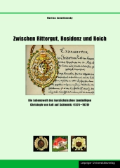 Zwischen Rittergut, Residenz und Reich