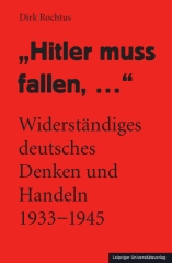 „Hitler muss fallen, ...“