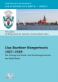 Das Barther Bürgerbuch 1627 bis 1918
