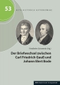 Der Briefwechsel zwischen Carl Friedrich Gauß und Johann Elert Bode