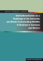 Internationalization as a Challenge to the University and Border-Transcending Mobility of Students in Germany and Mexico