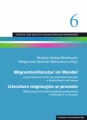 Migrantenliteratur im Wandel / Literatura migracyjna w procesie