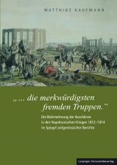 „... die merkwürdigsten fremden Truppen.“