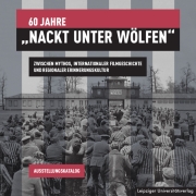 60 Jahre „Nackt unter Wölfen“