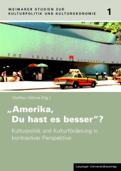 "Amerika, Du hast es besser"?