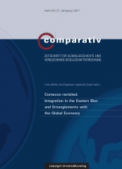 Comecon revisited. Integration in the Eastern Bloc and Entanglements with the Global Economy