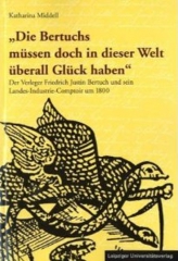 "Die Bertuchs müssen doch in dieser Welt überall Glück haben"
