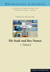 Die Stadt und ihre Namen I