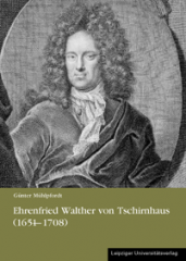 Ehrenfried Walther von Tschirnhaus (1651-1708)
