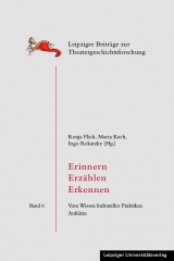 Erinnern – Erzählen – Erkennen