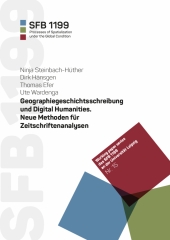 Geographiegeschichtsschreibung und Digital Humanities. Neue Methoden für Zeitschriftenanalysen