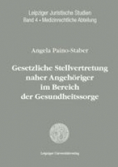 Gesetzliche Stellvertretung naher Angehöriger im Bereich der Gesundheitssorge