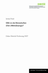 Gibt es ein literarisches (Ost-) Mitteleuropa?