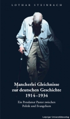 Mancherlei Gleichnisse zur deutschen Geschichte 1914–1934