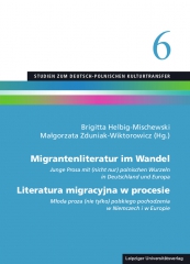 Migrantenliteratur im Wandel / Literatura migracyjna w procesie