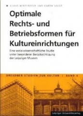 Optimale Rechts- und Betriebsformen für Kultureinrichtungen