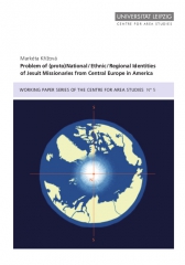 Problem of (proto)National / Ethnic / Regional Identities  of Jesuit Missionaries from Central Europe in America