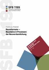 Raumformate – Bausteine in Prozessen der Neuverräumlichung