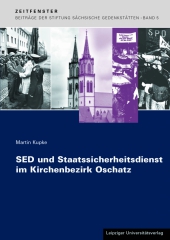 SED und Staatssicherheitsdienst im Kirchenbezirk Oschatz